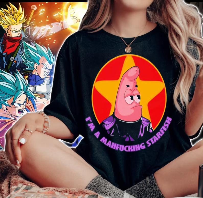 I'm A Mahfcking Starfish Patrick Spongebob T-Shirt t-shirt woman shirt