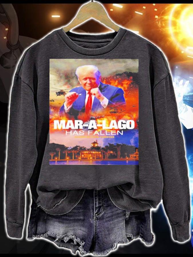 Maralago Has Fallen Shirt t-shirt sweatshirt