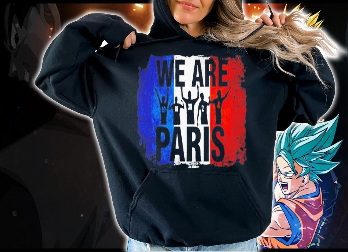 Paris Flag Psg We Are Paris Shirt t-shirt hoodie