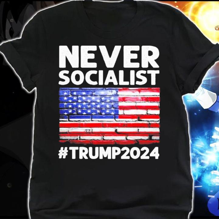 Never Socialist Trump 2024 USA Flag Shirt t-shirt shirt