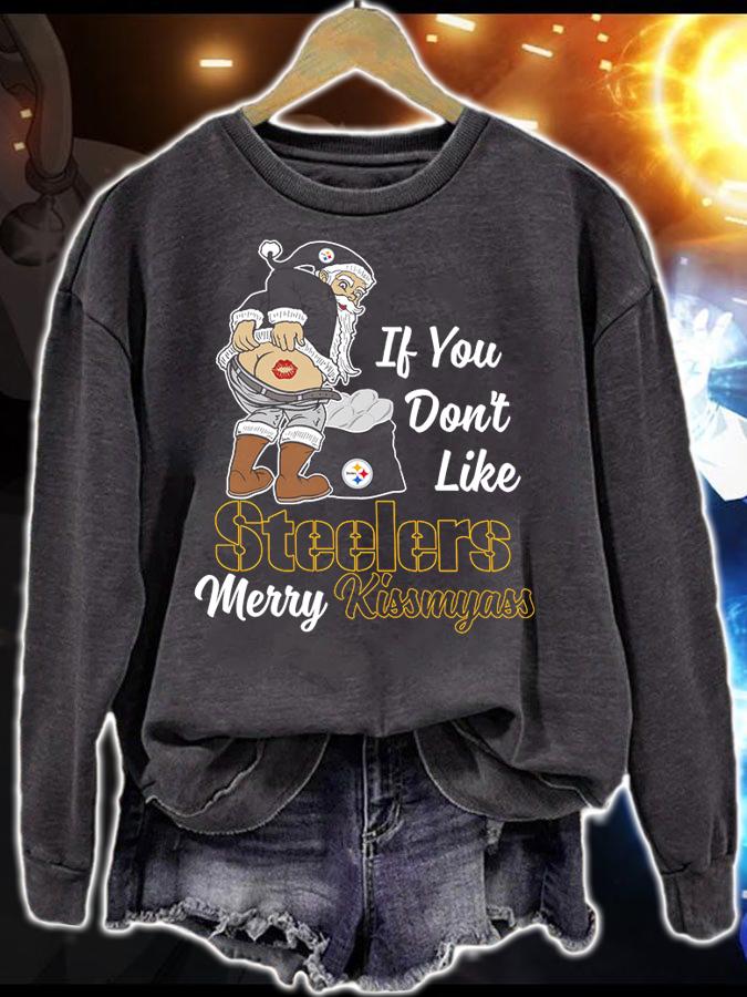 Santa Claus If You Dont Like Pittsburgh Steelers Merry Kissmyass Christmas t-shirt sweatshirt