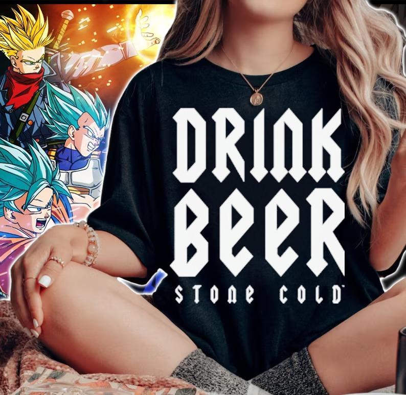 Stone Cold Steve Austin Fuck Fear Drink Beer Shirt t-shirt woman shirt