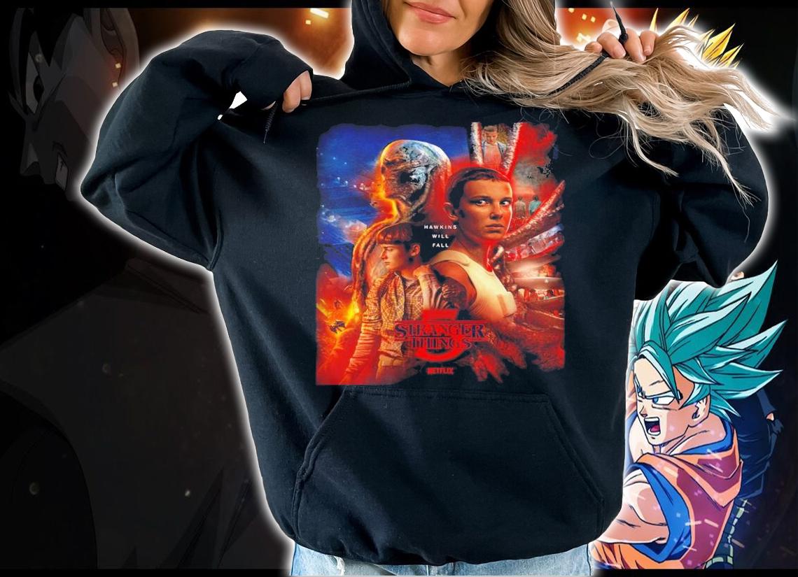Stranger Things 5 Hawkins Will Fall Have 8 Episodes Shirt t-shirt hoodie