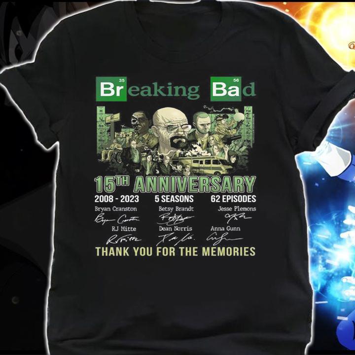 15th Anniversary Breaking Bad 2008-2023 5 Seasons 62 Ep Signatures t-shirt shirt