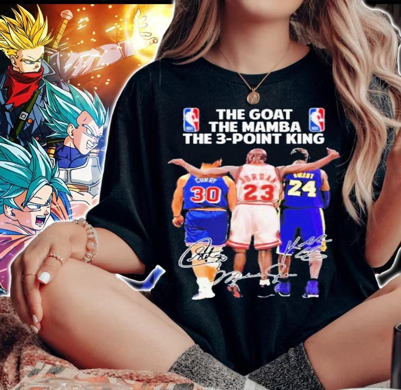 The Goat The Mamba The 3 Point King Curry And Jordan And Bryant Signatures Shirt t-shirt woman shirt