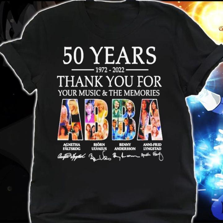 ABBA 50 Years 1972-2022 Thank You For Your Music And The Memories Signatures Shirt t-shirt shirt