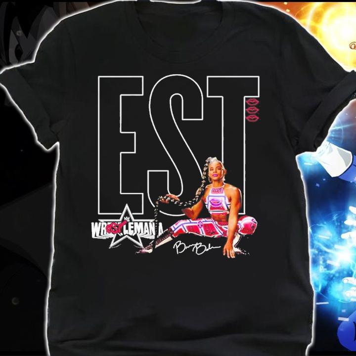 Bianca Belair EST Of WrestleMania Signatures Shirt t-shirt shirt
