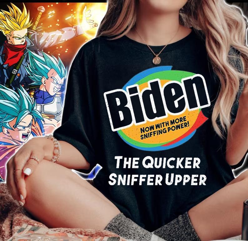 Biden Now With More Sniffing Power The Quicker Sniffer Upper t-shirt woman shirt