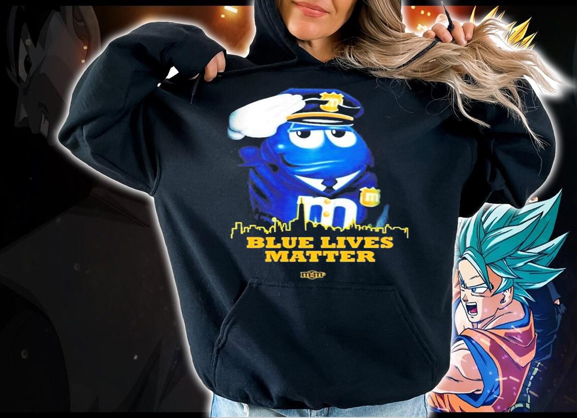Blue Lives Matter Mm Candy t-shirt hoodie