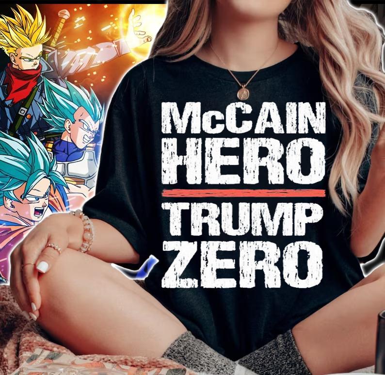 McCain Hero - Trump Zero Veterans Are Not Suckers T-Shirt t-shirt woman shirt