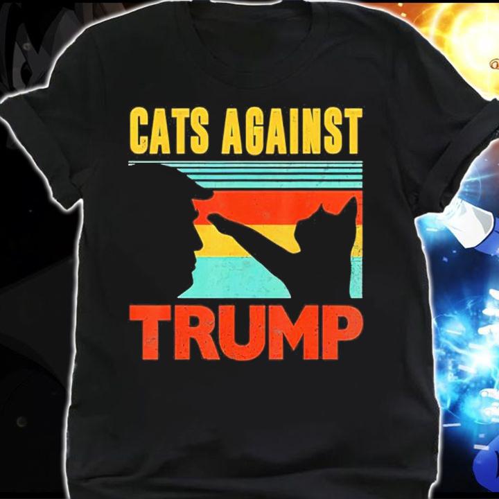 Cats Against Trump Vintage Shirt t-shirt shirt