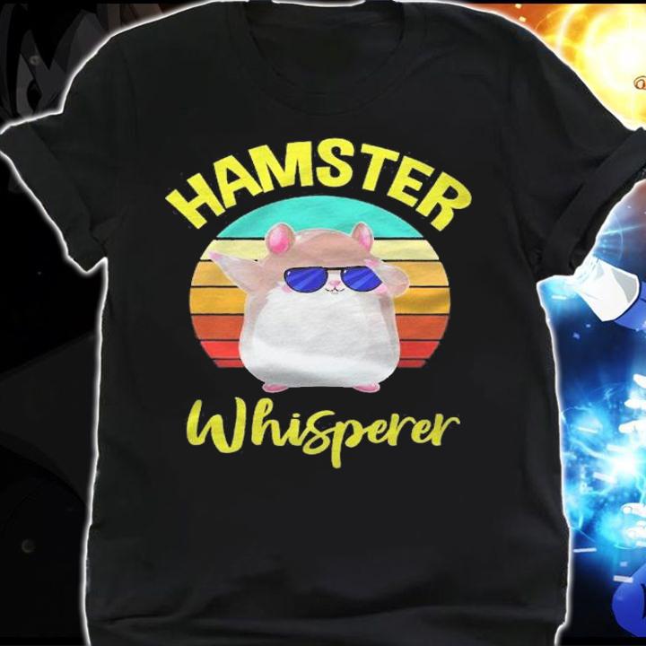 Hamster Whisperer Costume Lovers Gifts Mom Women Kids Shirt t-shirt shirt