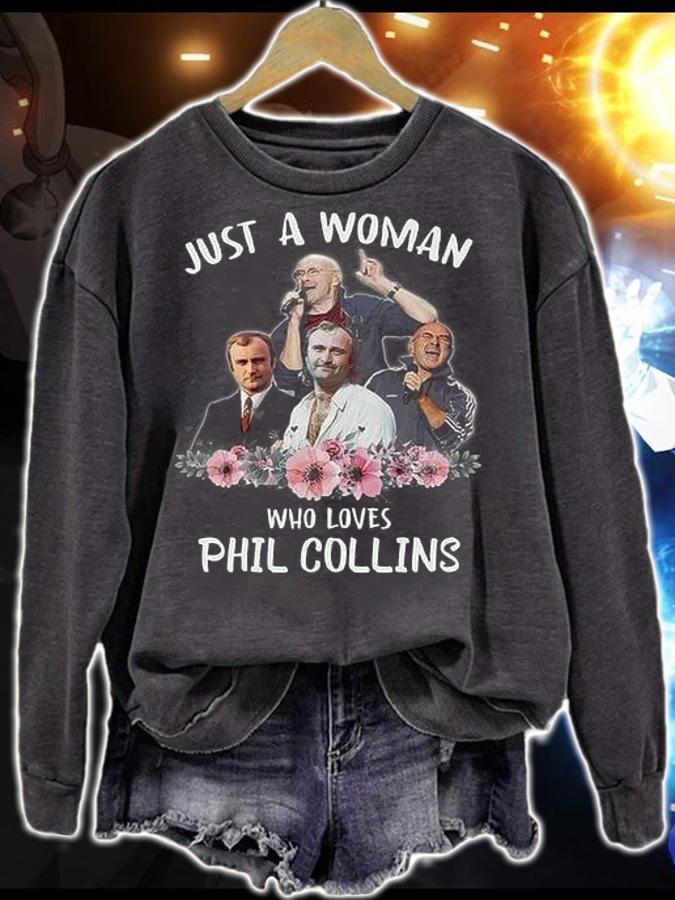 Just A Woman Who Loves Phil Collins Flower t-shirt sweatshirt