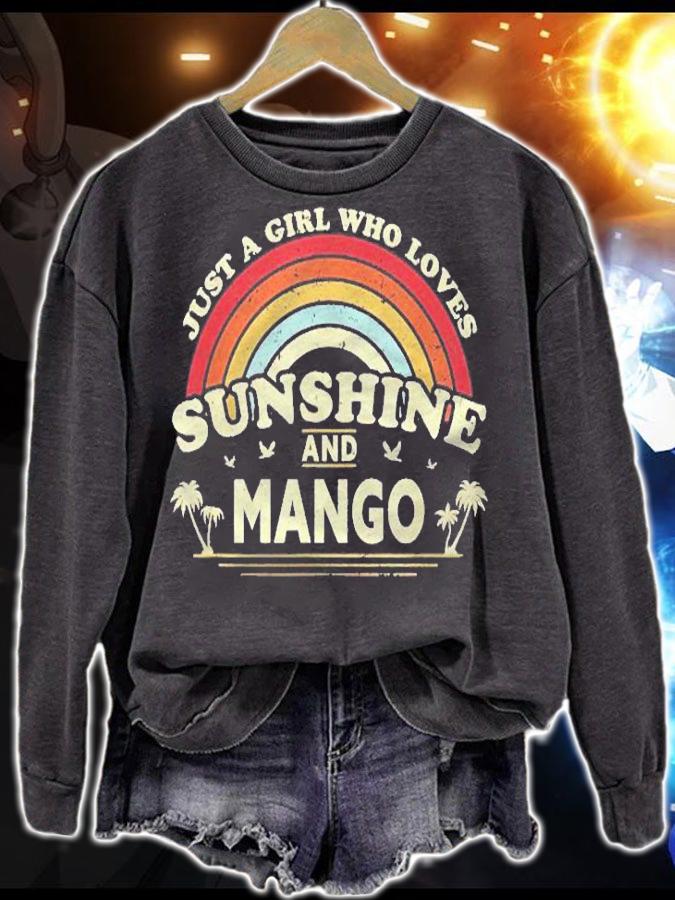 Mango Just A Girl Who Loves Sunshine And Mango Shirt t-shirt sweatshirt