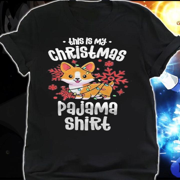 This Is My Christmas Pajama Shirt Dog Corgi Xmas Pajamas Shirt t-shirt shirt