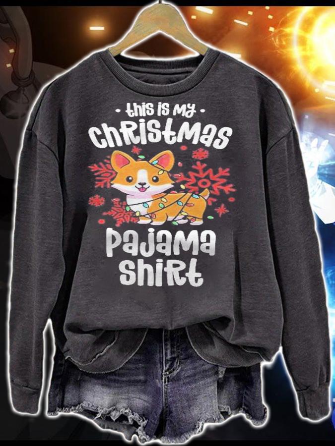 This Is My Christmas Pajama Shirt Dog Corgi Xmas Pajamas Shirt t-shirt sweatshirt