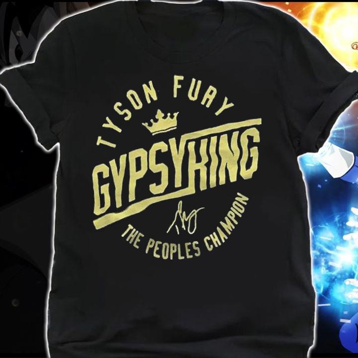 Tyson Fury gypsy king the people's champion T-shirt t-shirt shirt