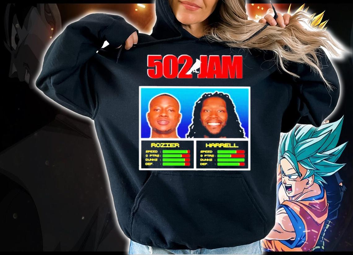 Rozier Harrell 502 Jam shirt t-shirt hoodie