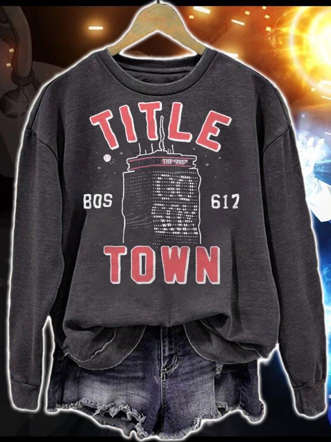Title Town Boston Baseball shirt t-shirt sweatshirt