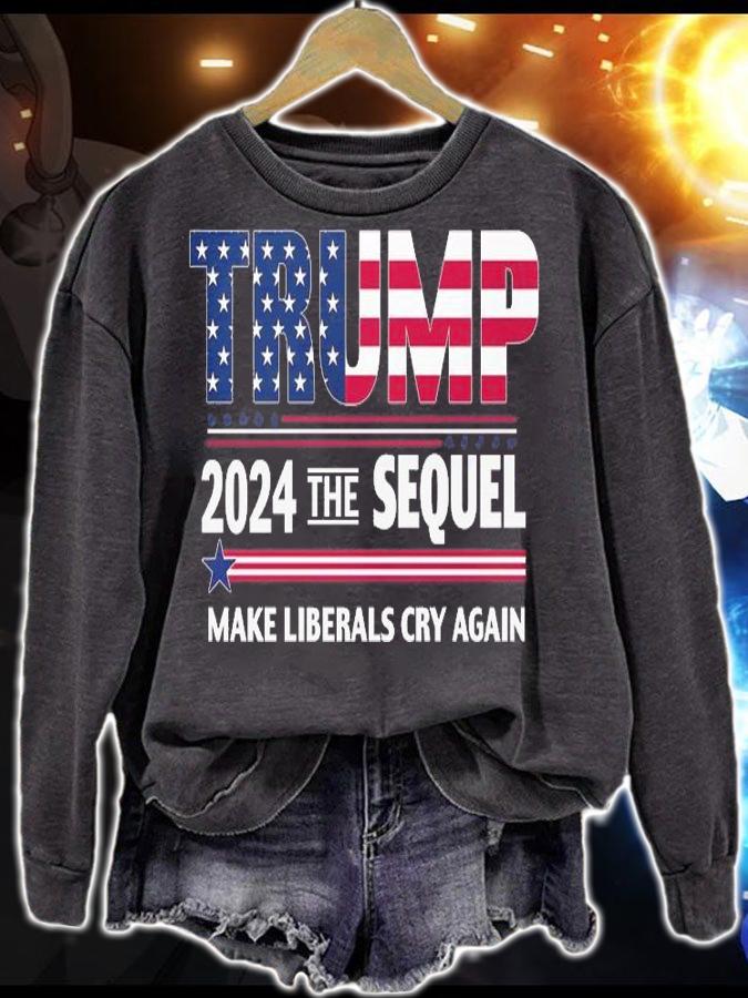 Trump 2024 The Sequel Make Liberals Cry Again USA Flag Vintage T-Shirt t-shirt sweatshirt