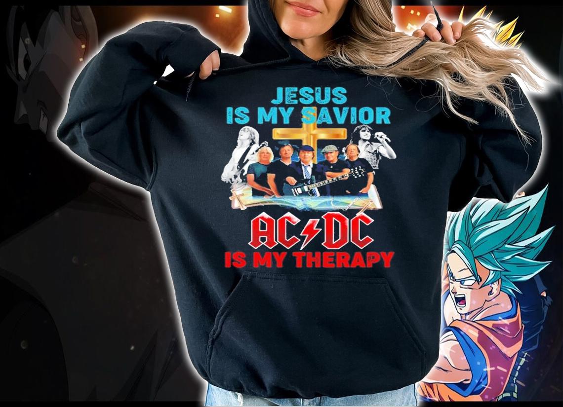 Jesus Is My Savior ACDC Is My Therapy Shirt t-shirt hoodie