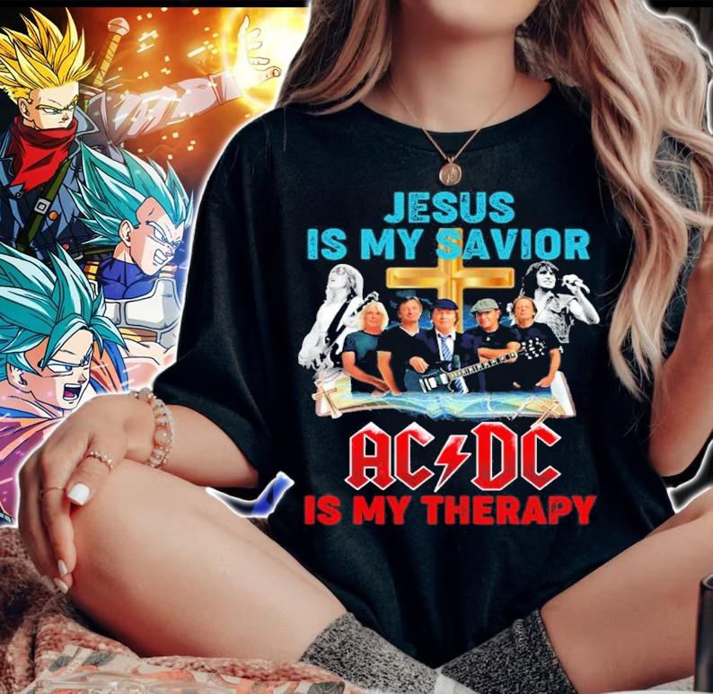 Jesus Is My Savior ACDC Is My Therapy Shirt t-shirt woman shirt