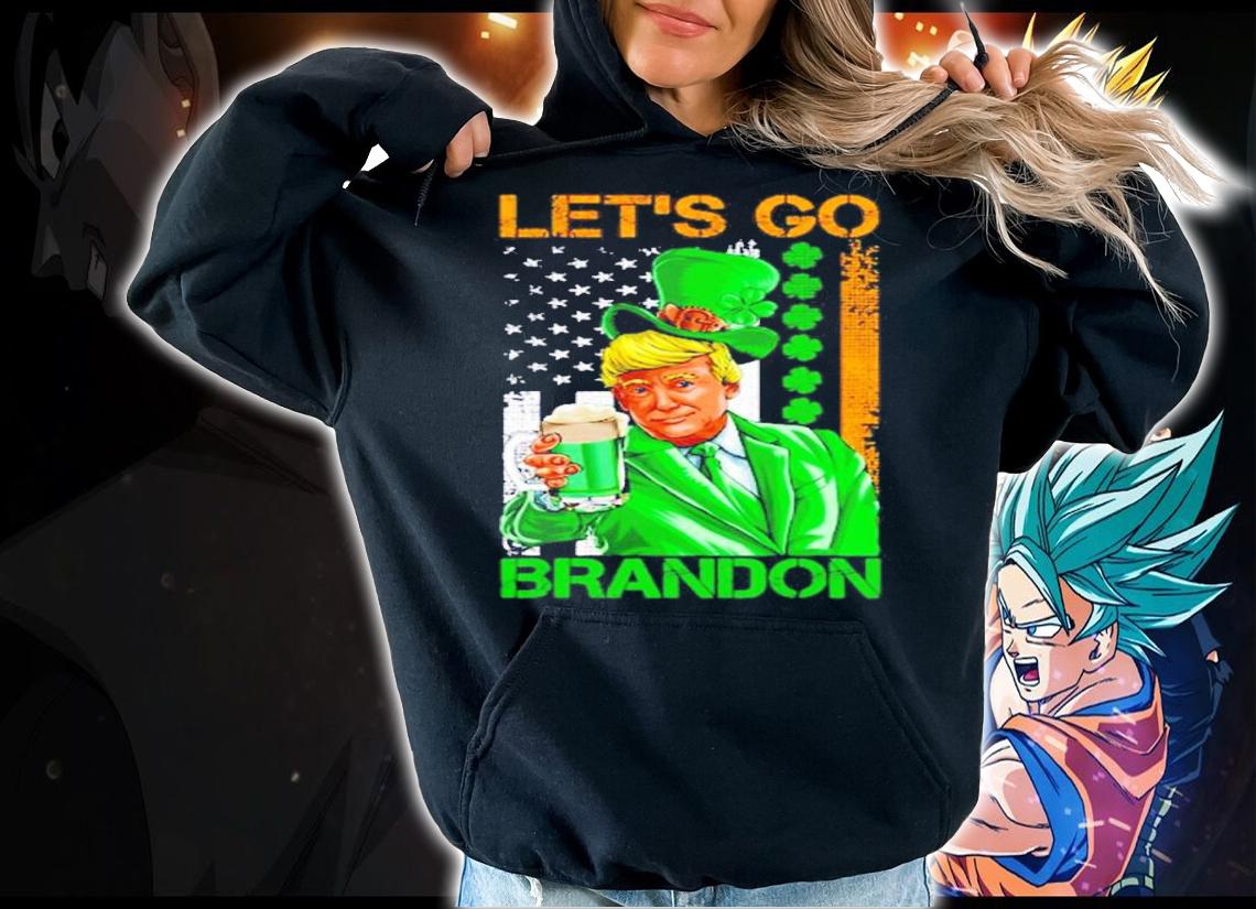 Let's Go Brandon St.Patrick's Day Trump American Flag Shamrock shirt t-shirt hoodie