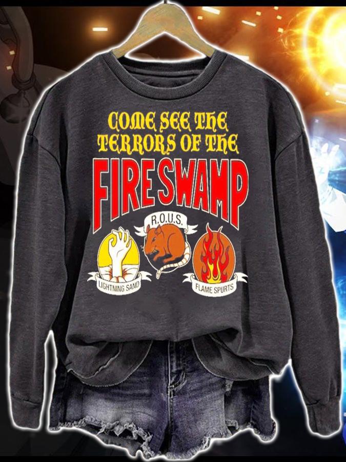Come See The Terrors Of The Fire Swamp Shirt t-shirt sweatshirt