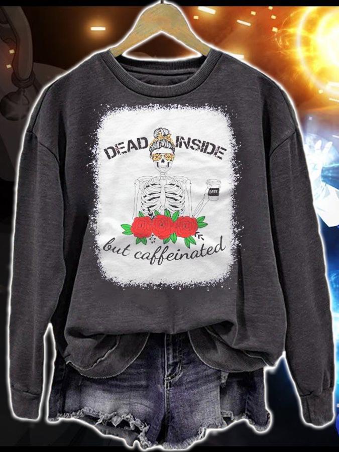 Dead Inside Caffeinated Skeleton Leopard Messy Bun Bleached Shirt t-shirt sweatshirt