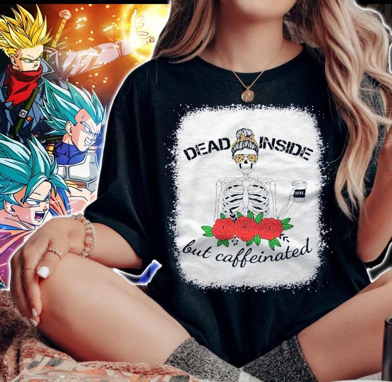 Dead Inside Caffeinated Skeleton Leopard Messy Bun Bleached Shirt t-shirt woman shirt