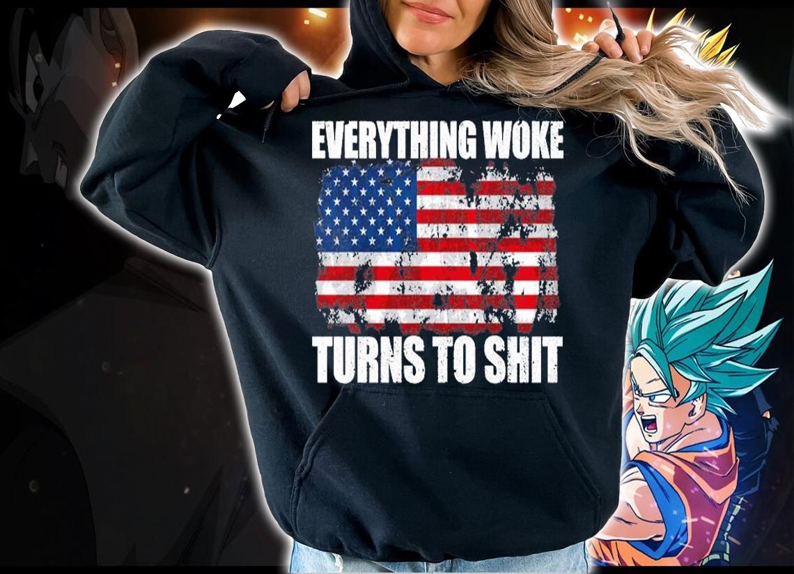 Everything Woke Turns To Shit American Flag Vintage T-Shirt t-shirt hoodie