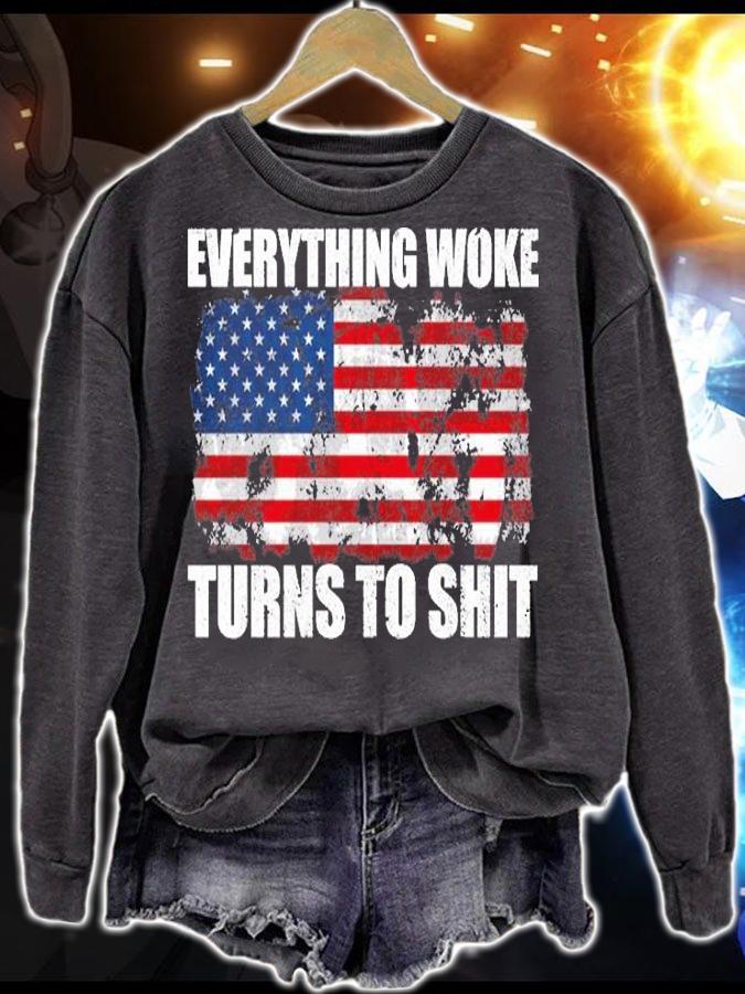Everything Woke Turns To Shit American Flag Vintage T-Shirt t-shirt sweatshirt