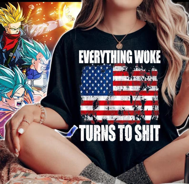 Everything Woke Turns To Shit American Flag Vintage T-Shirt t-shirt woman shirt