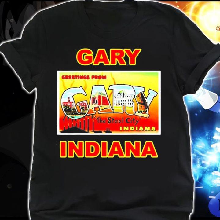 Gary Indiana Postcard Greetings T-Shirt t-shirt shirt