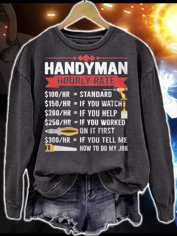 Handyman Hourly Rate Pliers Drill Saw Brush Design Shirt t-shirt sweatshirt