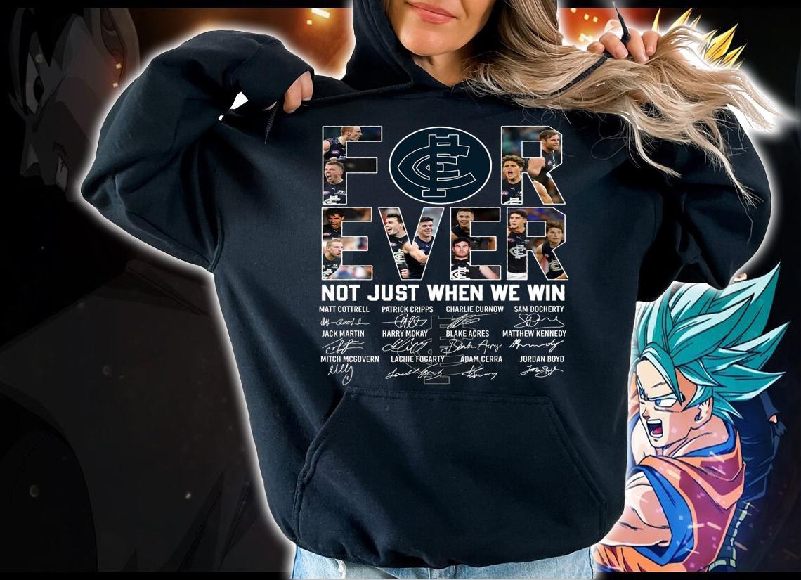 Carlton Blues Football Club Forever Not Just When We Win Signatures t-shirt hoodie