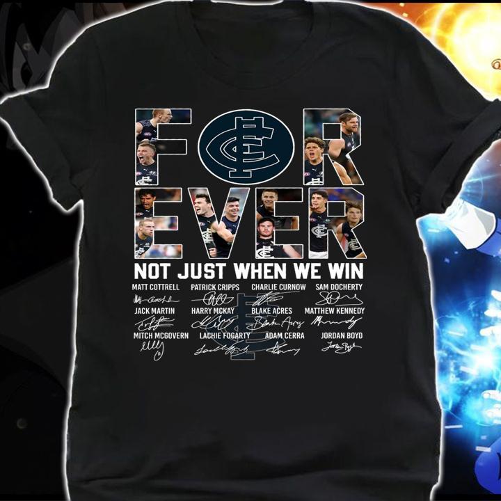 Carlton Blues Football Club Forever Not Just When We Win Signatures t-shirt shirt