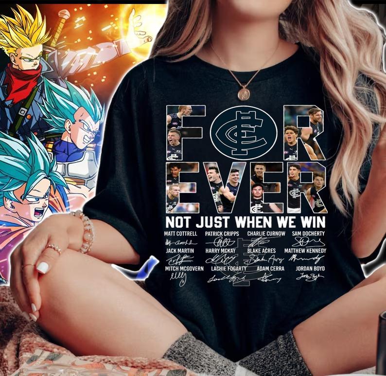 Carlton Blues Football Club Forever Not Just When We Win Signatures t-shirt woman shirt