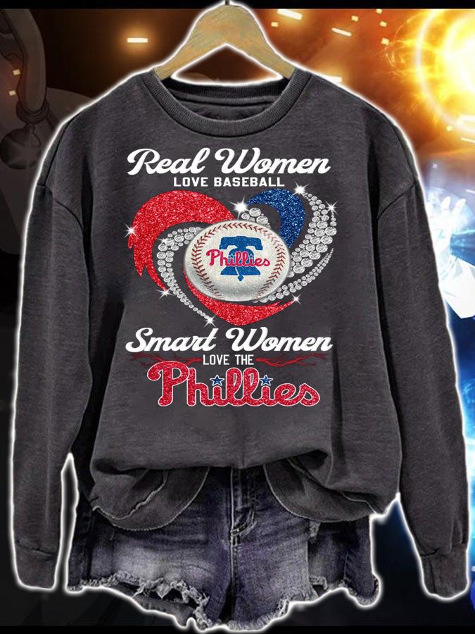 Philadelphia Phillies Real Women Love Baseball Smart Women Love The Phillies t-shirt sweatshirt