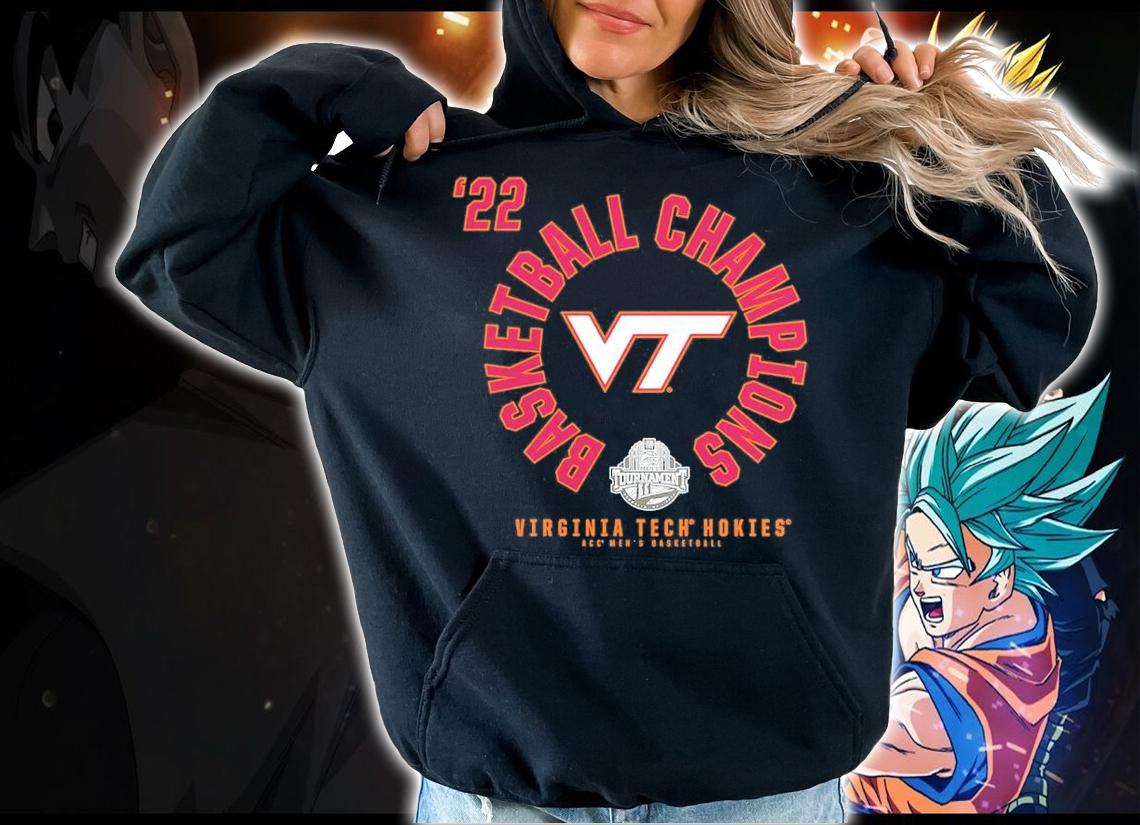 Virginia Tech Hokies 2022 ACC Men's Basketball Conference Tournament Champions Shirt t-shirt hoodie