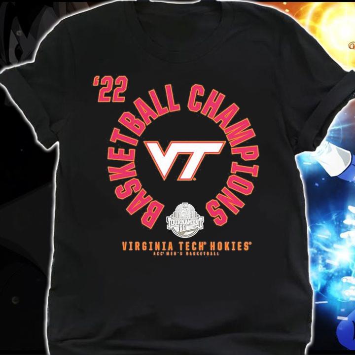 Virginia Tech Hokies 2022 ACC Men's Basketball Conference Tournament Champions Shirt t-shirt shirt
