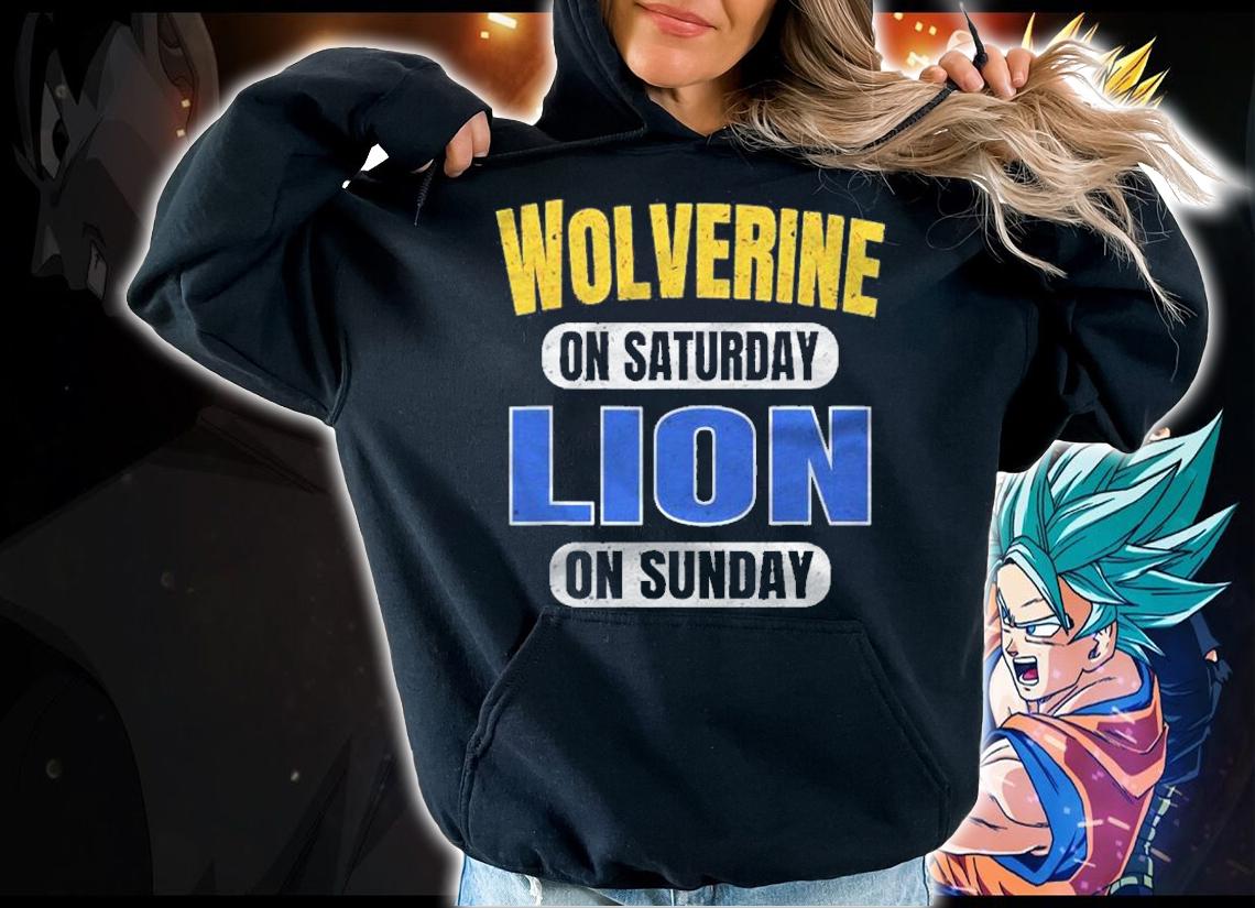 Wolverine On Saturday Lion On Sunday Funny Detroit Vintage Shirt t-shirt hoodie