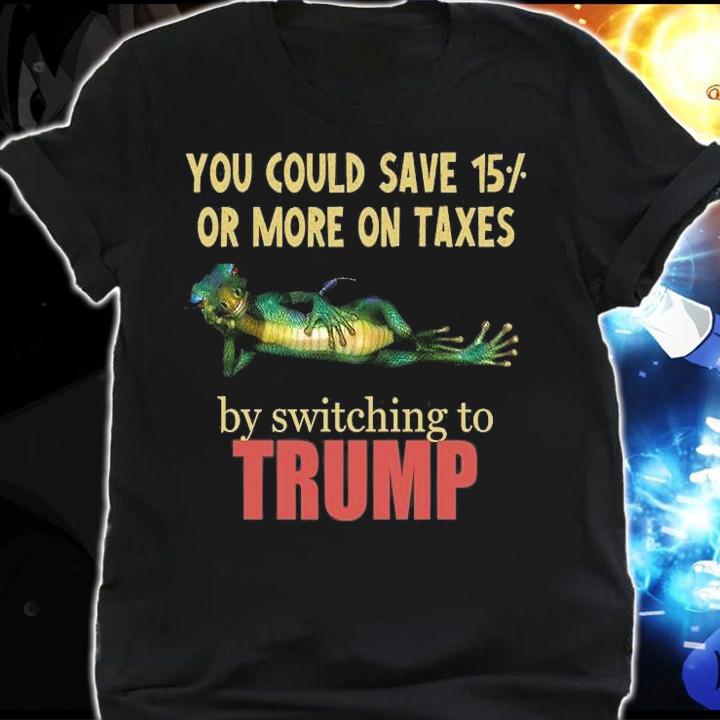 You Could Save 15% Or More On The Texas By Switching To Trump T-Shirt t-shirt shirt