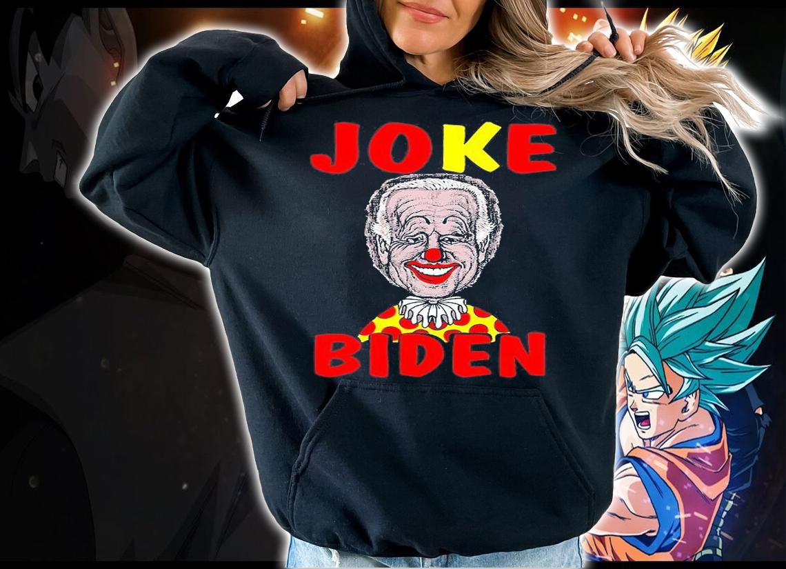 Funny Democratic Clown Joe Joke Biden Anti Biden Pro Rump T-Shirt t-shirt hoodie
