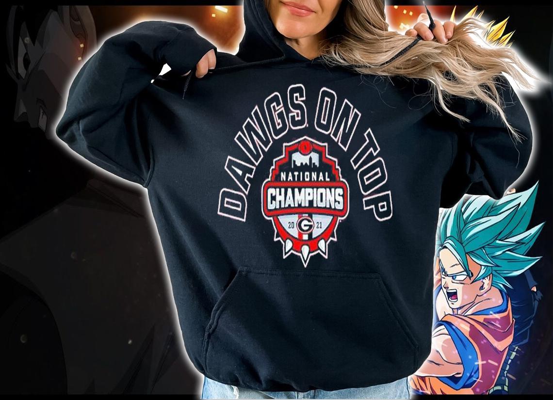 Georgia Football Dawgs On Top National Champs 2021 Shirt t-shirt hoodie