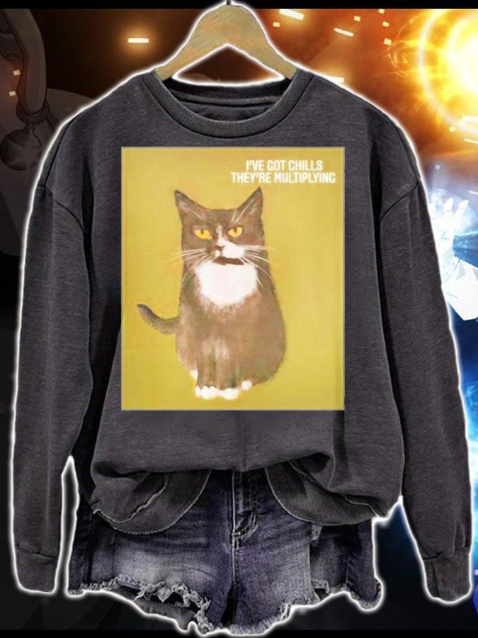 Cat Sarah Evans I've Got Chills They're Multiplying Shirt t-shirt sweatshirt