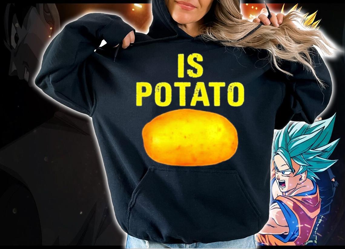 Is Potato Russia Is Potato Funny Potatos Shirt t-shirt hoodie