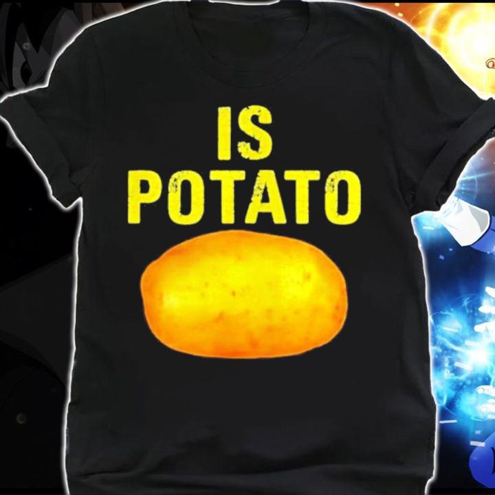 Is Potato Russia Is Potato Funny Potatos Shirt t-shirt shirt