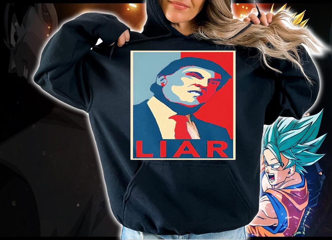 Pro Donald Trump Liar Poster Vintage T-shirt t-shirt hoodie