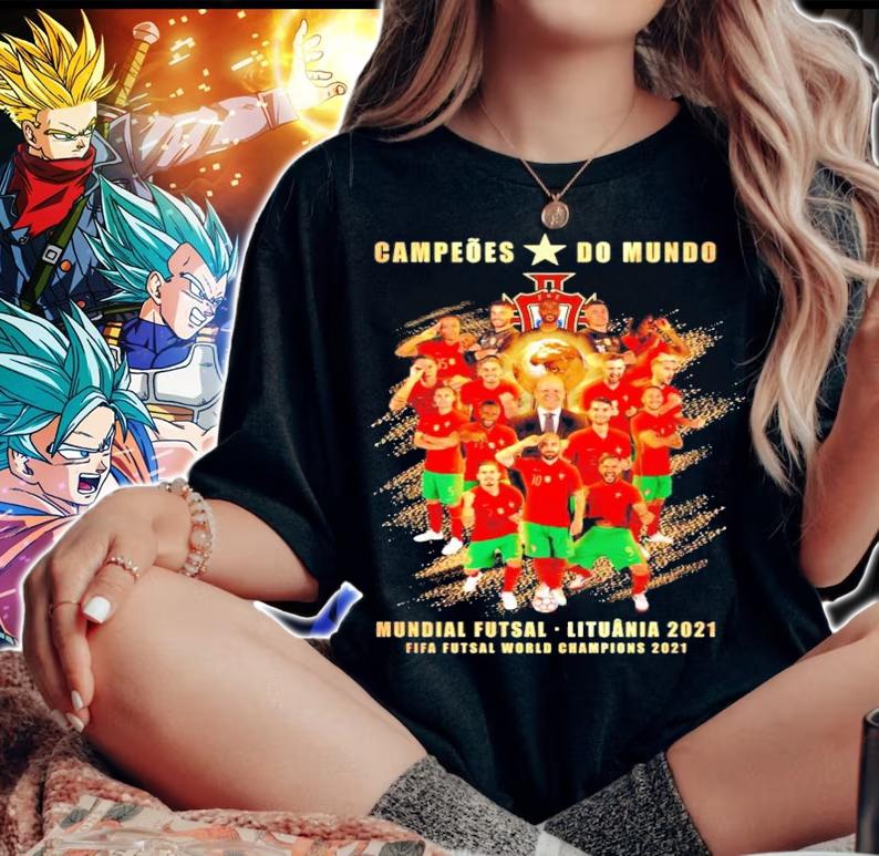 Campeoes Do Mundo Mundial Futsal Lituania 2021 Fifa Futsal World Champions 2021 t-shirt woman shirt
